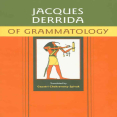 Derrida, Jacques - Of Grammatology (Johns Hopkins, 1997)